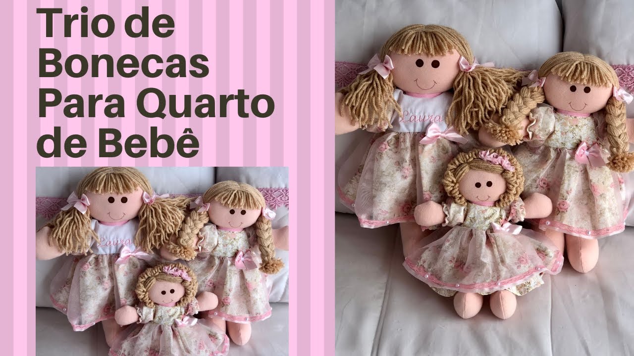 Bonecas de pano para quarto de beb&ecirc; (trio de bonecas ) passo a passo.