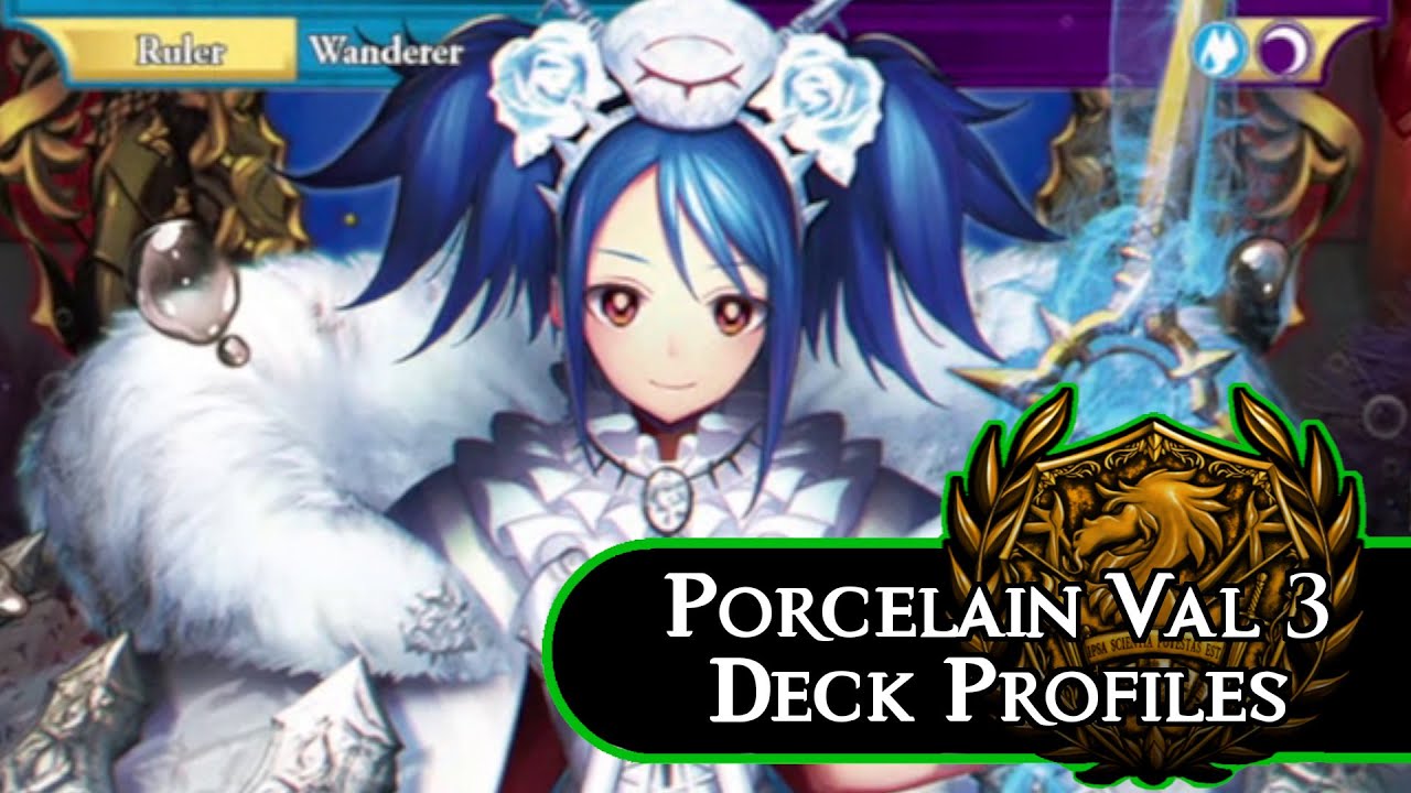 Get Lost in the Fantasy -  Porcelain Val 3 Deck Profiles : Force of Will (TCG)