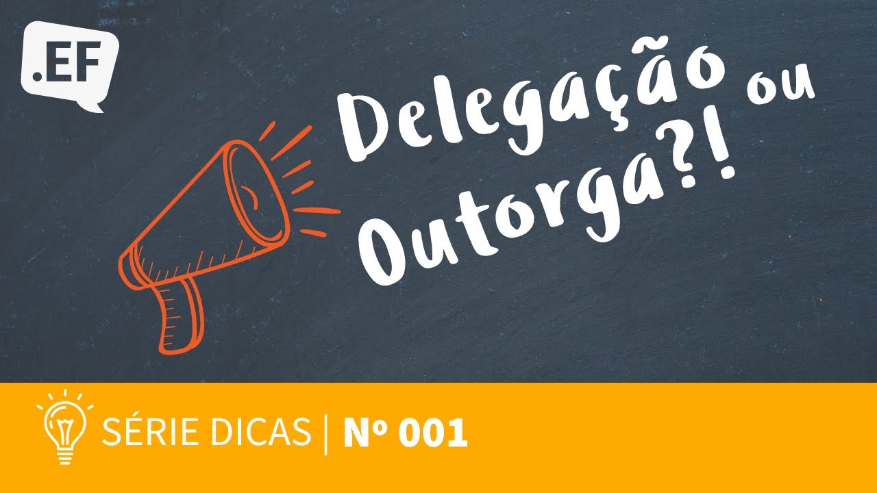 QUAL A DIFEREN&Ccedil;A ENTRE DELEGA&Ccedil;&Atilde;O E OUTORGA DE SERVI&Ccedil;OS P&Uacute;BLICOS | DIREITO ADMINISTRATIVO | CONCURSOS