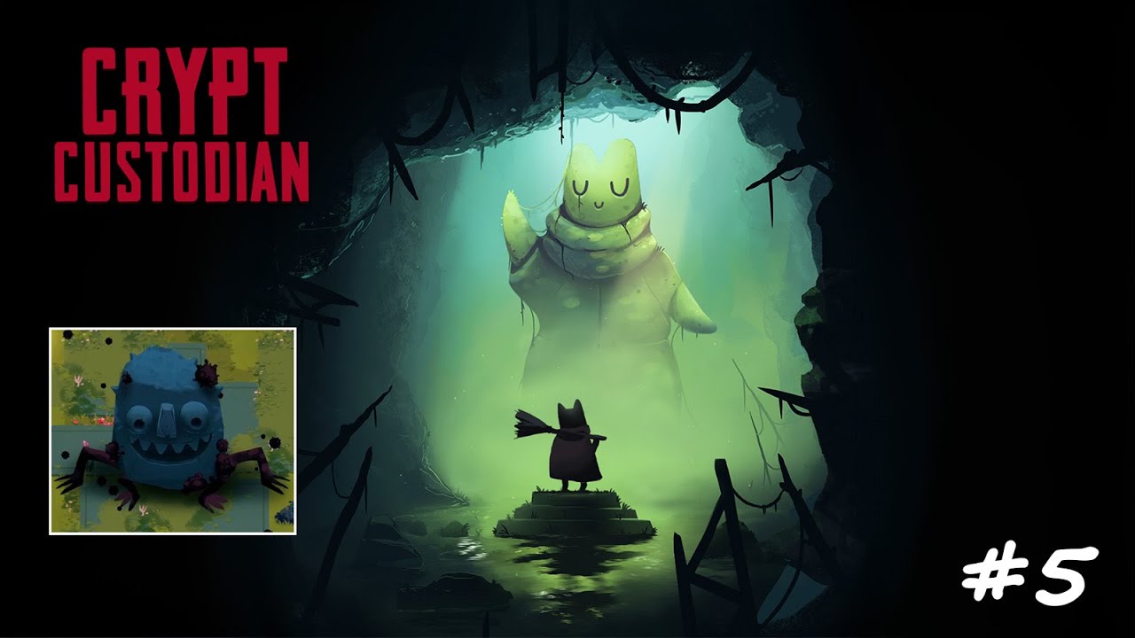 Crypt Custodian | Серия 5: Сами создали себе босса