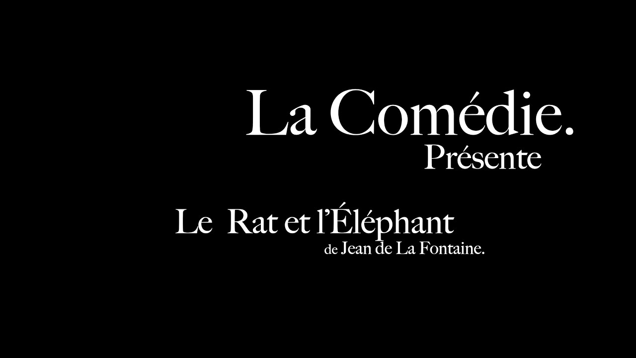 Le Rat et l'&Eacute;l&eacute;phant - La Fontaine
