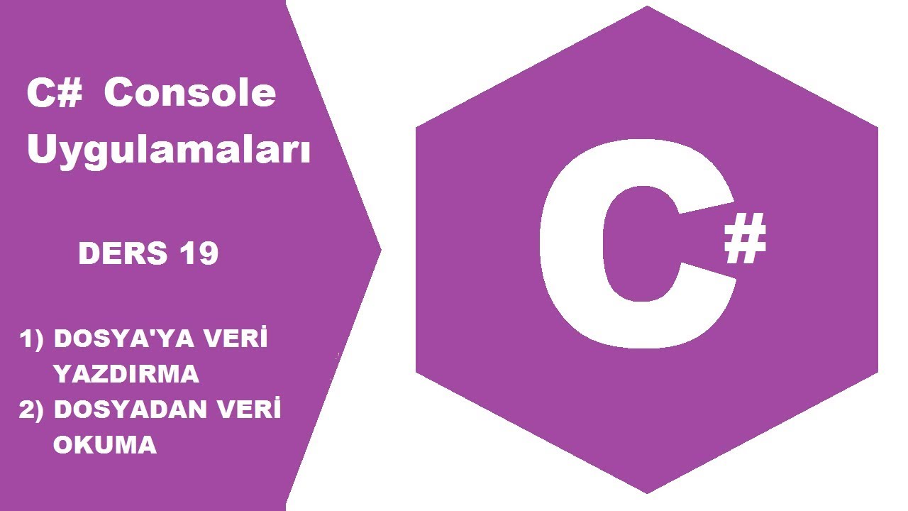 C# programlama dersleri -19 (ConsoleApp) :Dosya işlemleri (File IO)