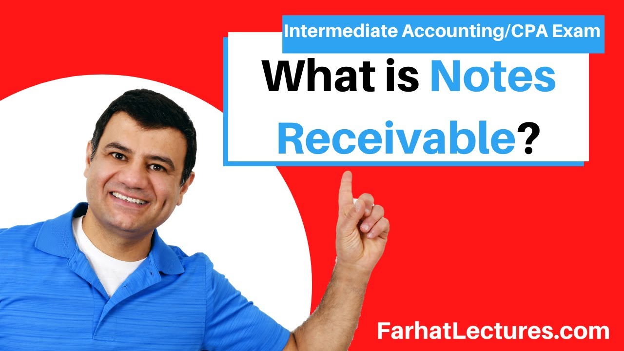 Notes Receivable.