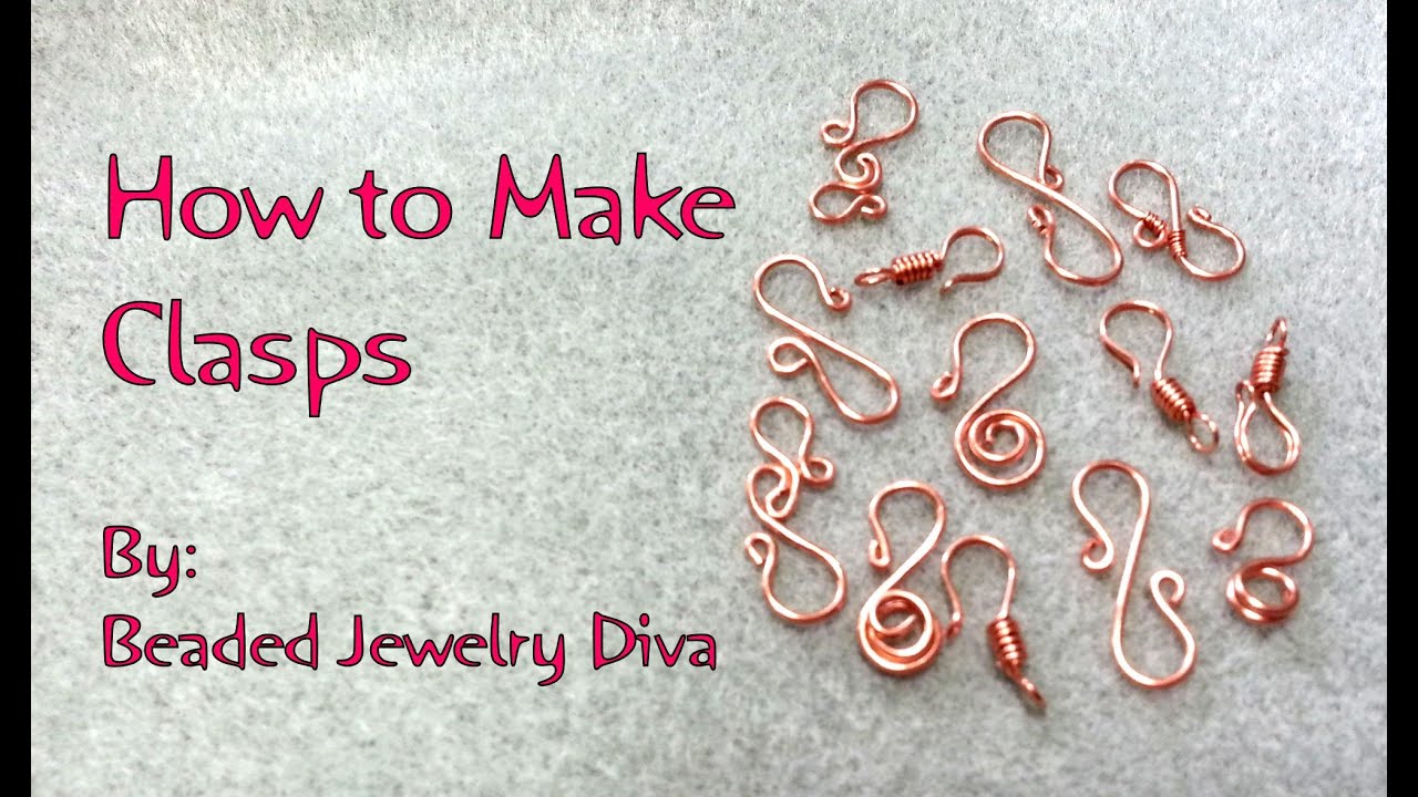 How to Make Clasps - DIY Clasp Tutorial