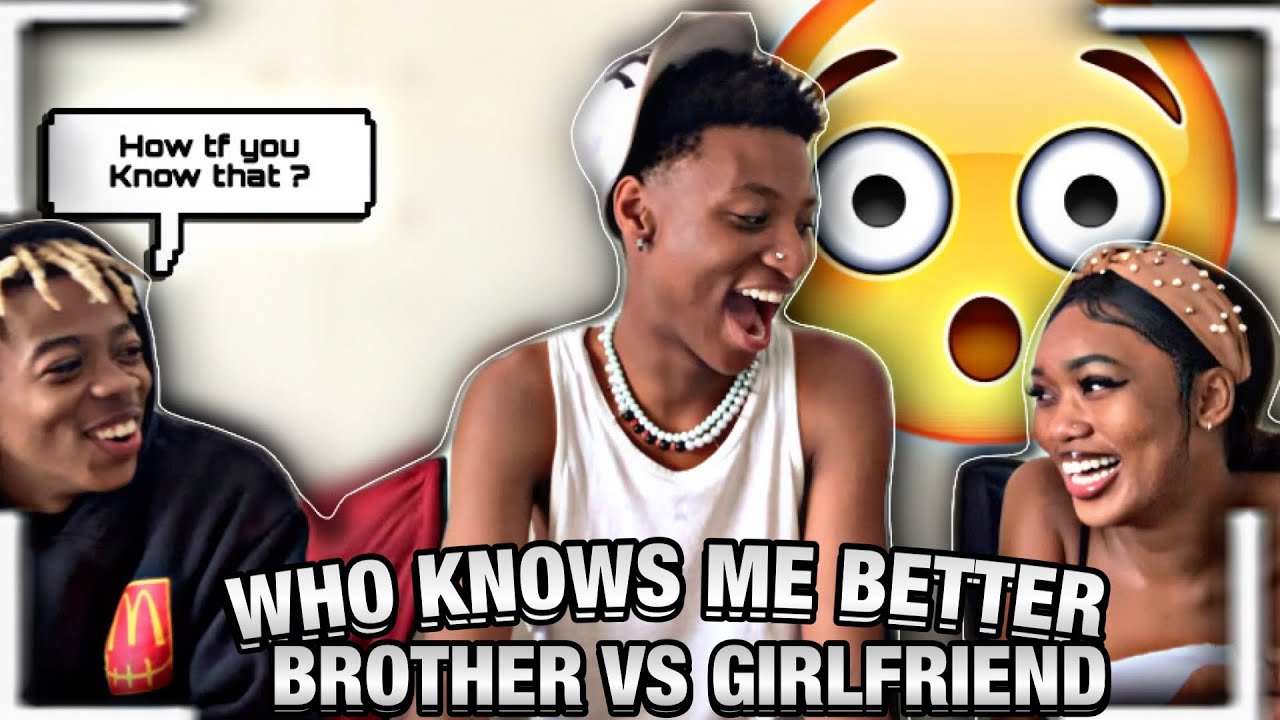 WHO KNOWS ME BETTER QUIZ || MY BROTHER VS GIRLFRIEND!!🤯😳 FT @datboyarjin ,@Pretty.lonerr