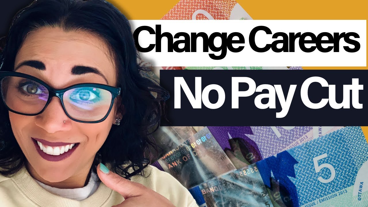 Change Professional Careers in Canada Without Losing Money