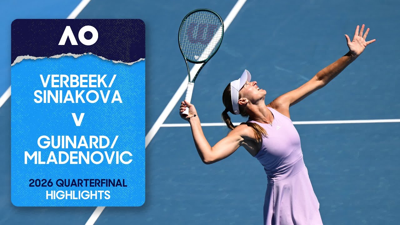 Verbeek/Siniakova v Guinard/Mladenovic Highlights | Australian Open 2026 Quarterfinal