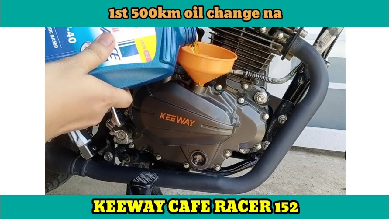 KEEWAY CAFE RACER 152 | 1ST CHANGE OIL AFTER 500 KILOMETERS