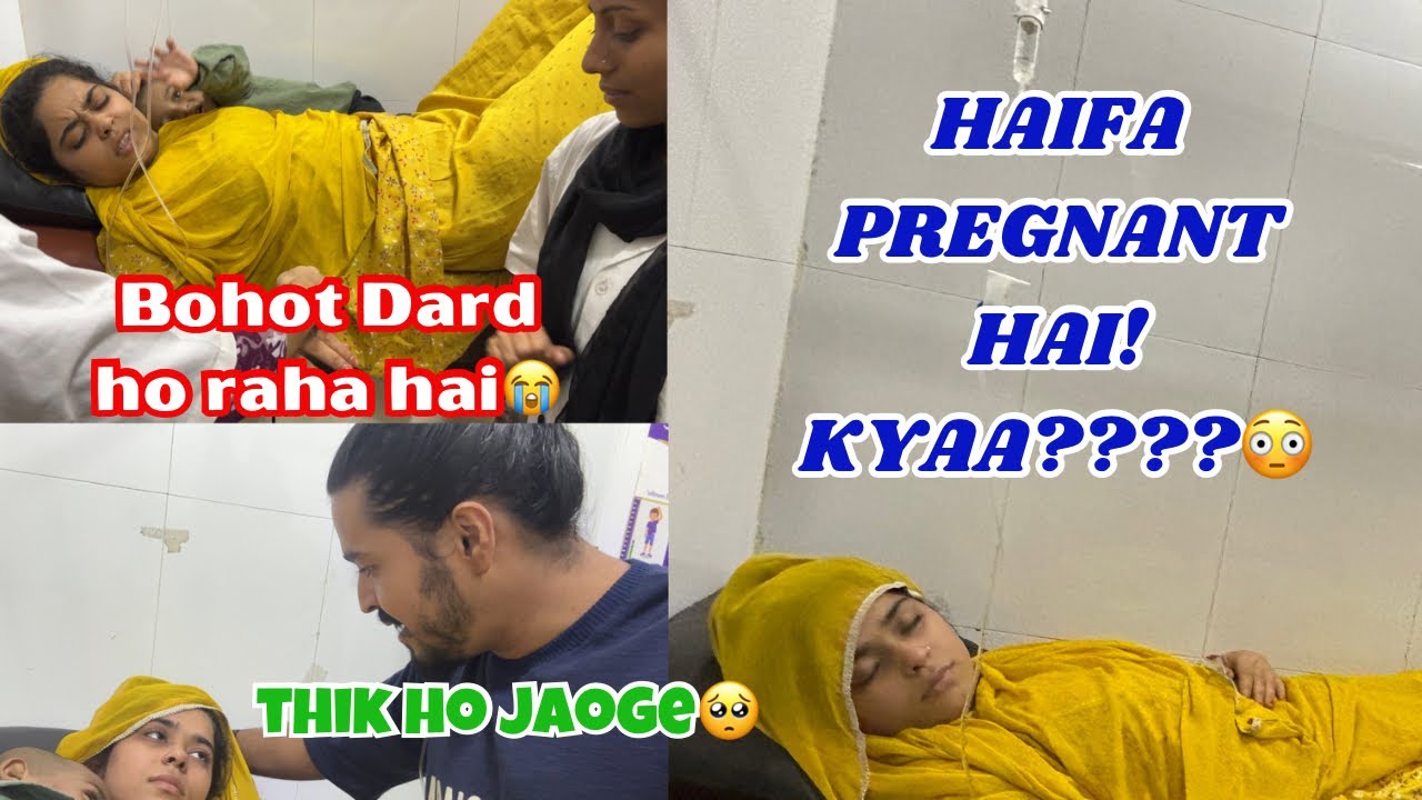 HAIFA PREGNANT HAI!! KYA??? ||HAIFA KI HUI TABIYAT KHARAB 😱|| || Haifa & Qashif vlog ||