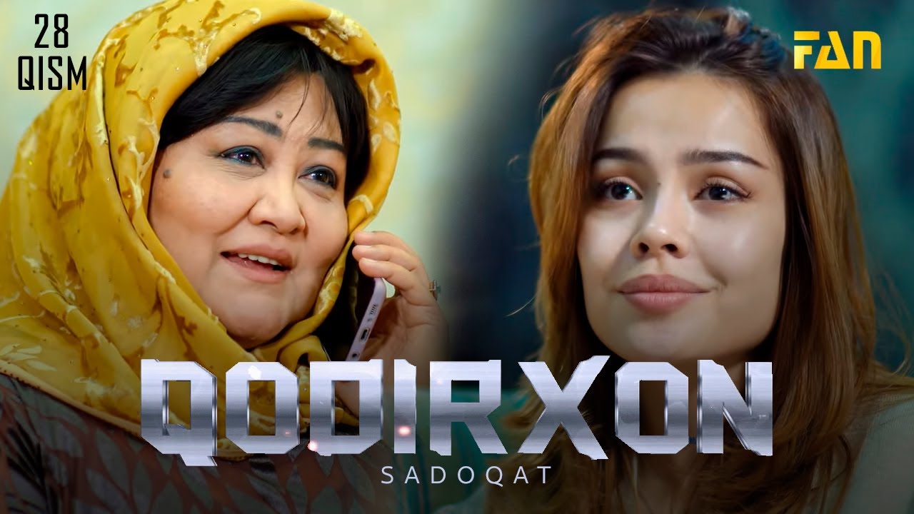 Qodirxon ( Sadoqat 28-qism 4-mavsum) | Кодирхон (Садоқат 28-кисм 4-мавсум)