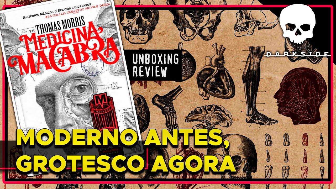 Medicina Macabra: uma antologia de antigos casos m&eacute;dicos | Unbox Review