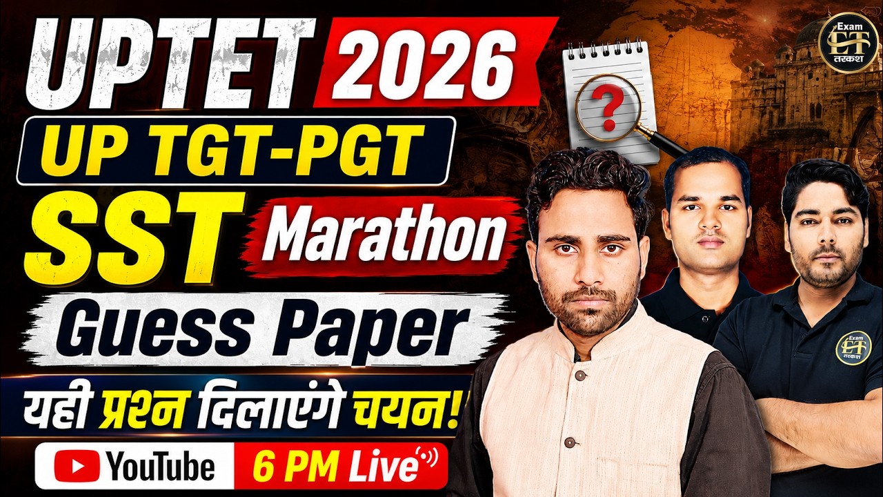 UP TGT PGT | UPTET SST 2026 | Guess Paper Marathon | Most Expected Questions Live | Exam Tarkash