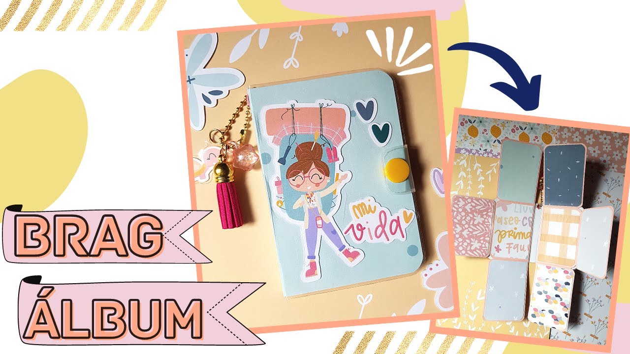 BRAG ÁLBUM usando la PLASTIFICADORA | Tutorial Scrapbooking