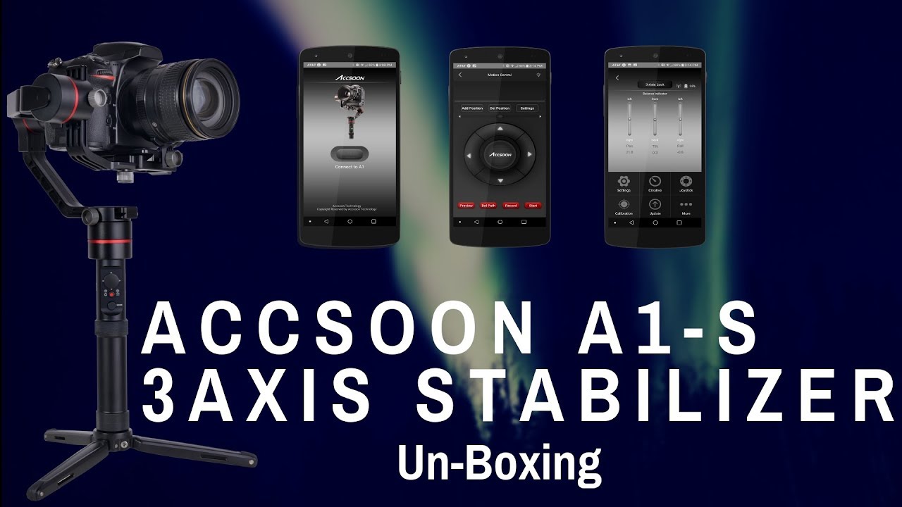 Un-Boxing Accsoon A1-S 3 Axis Gimbal
