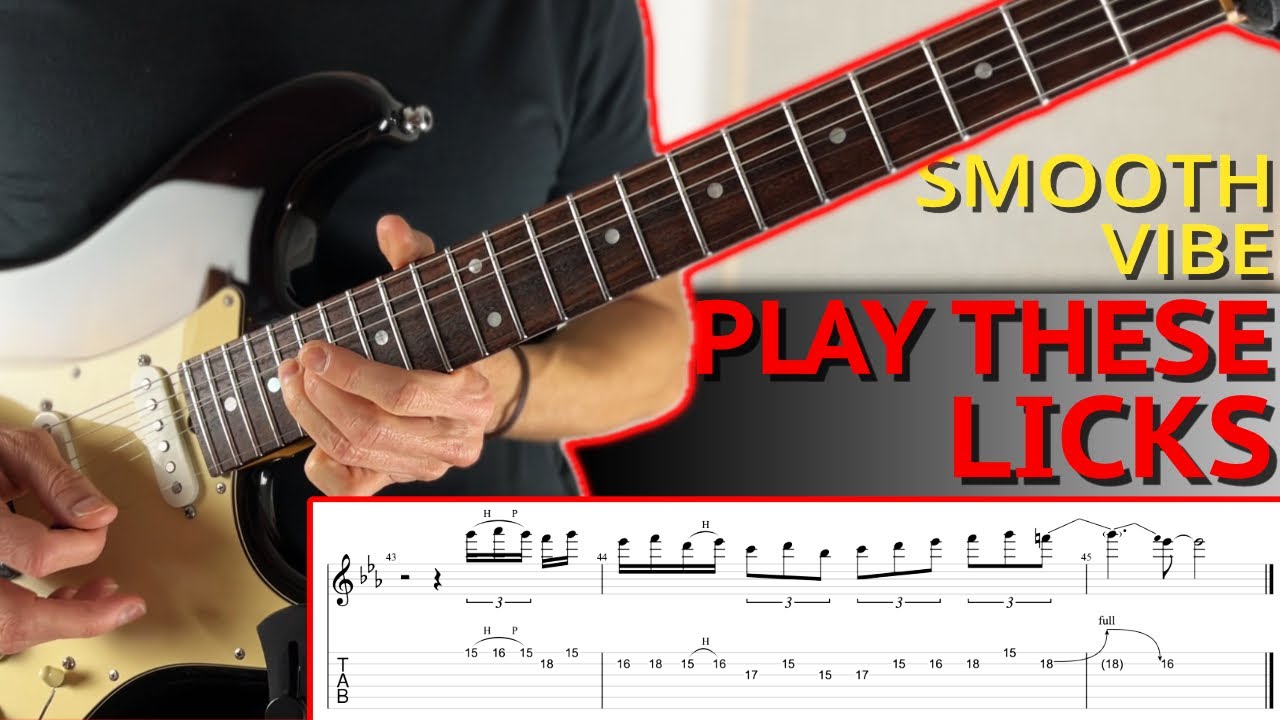 Guitar Licks to Inspire Your Solos – Smooth Vibe