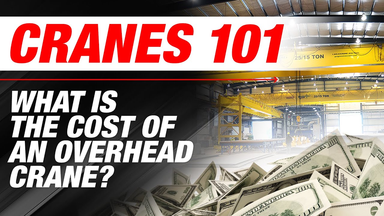 What is the Cost of an Overhead Crane? | Cranes 101