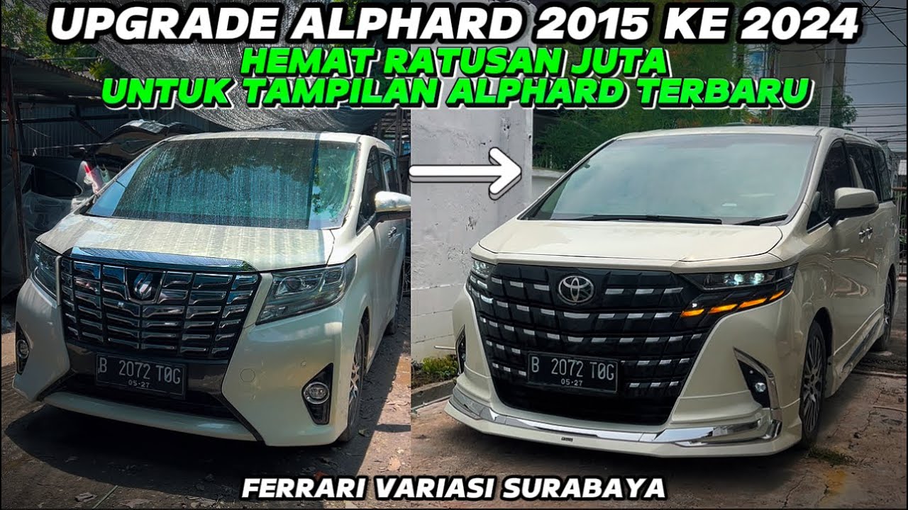 ALPHARD 2015 PUTIH UPGRADE KE 2024 MODELLISTA | FERRARI VARIASI SURABAYA