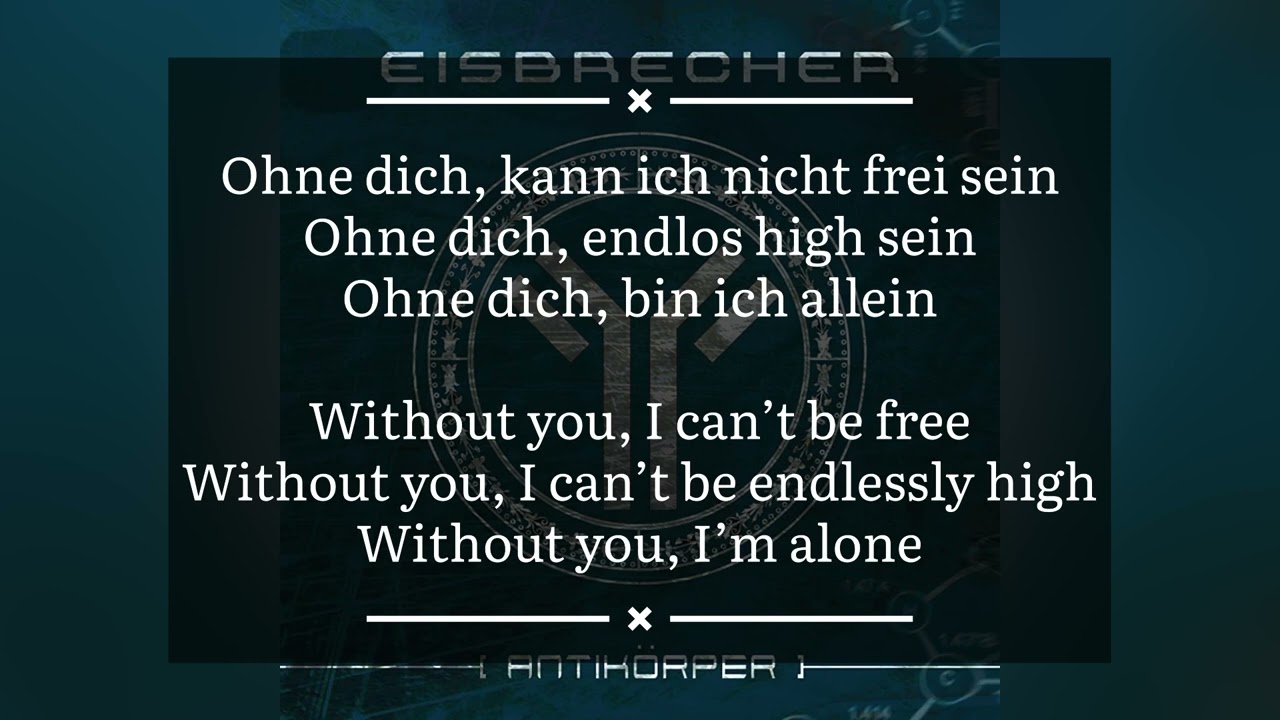 Eisbrecher- Ohne dich lyrics with English translation