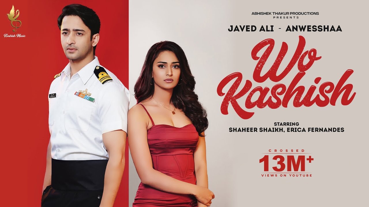 Javed Ali : Wo Kashish (Full Video)  Shaheer Sheikh & Erica Fernandes | Abhishek Thakur Productions