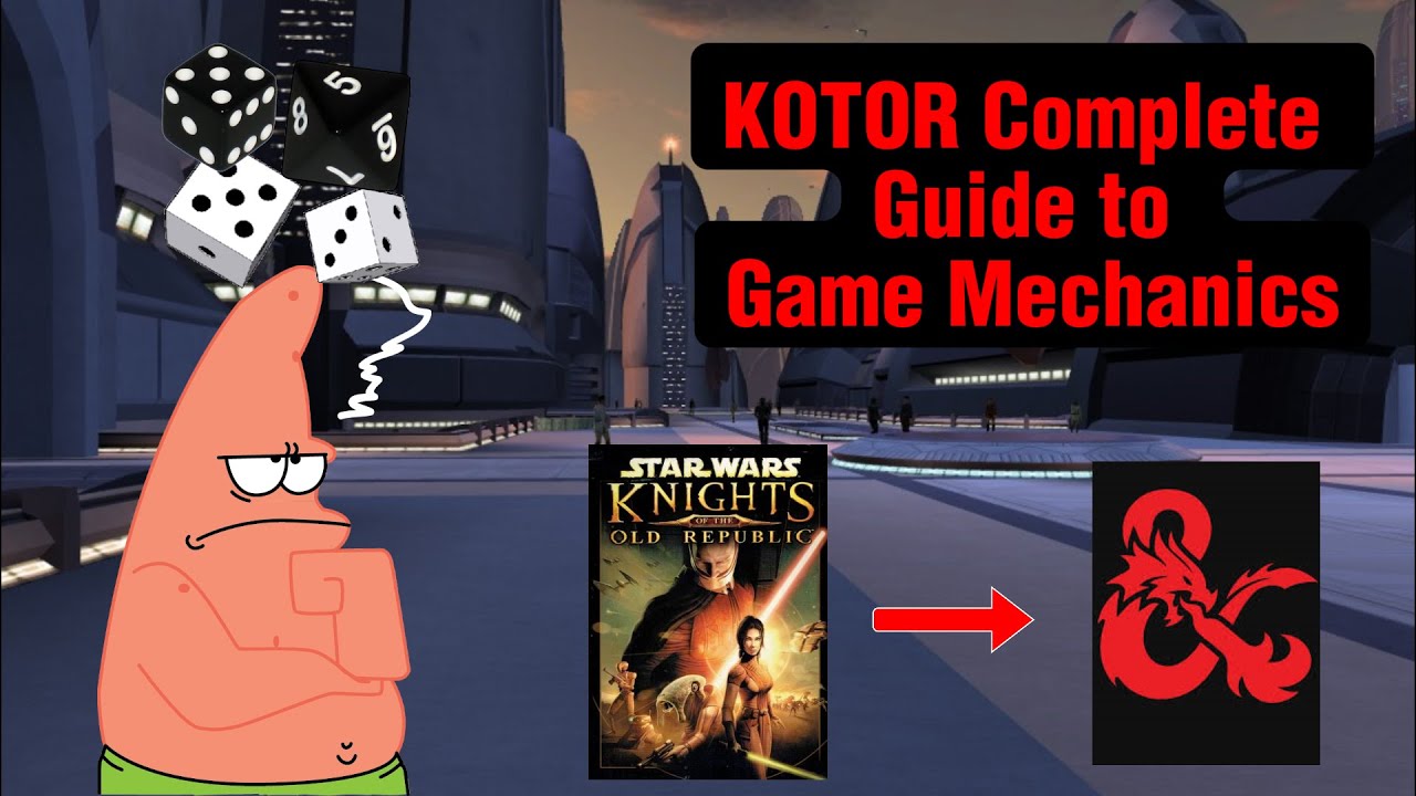 Kotor Masterclass - Complete Guide to Game Mechanics
