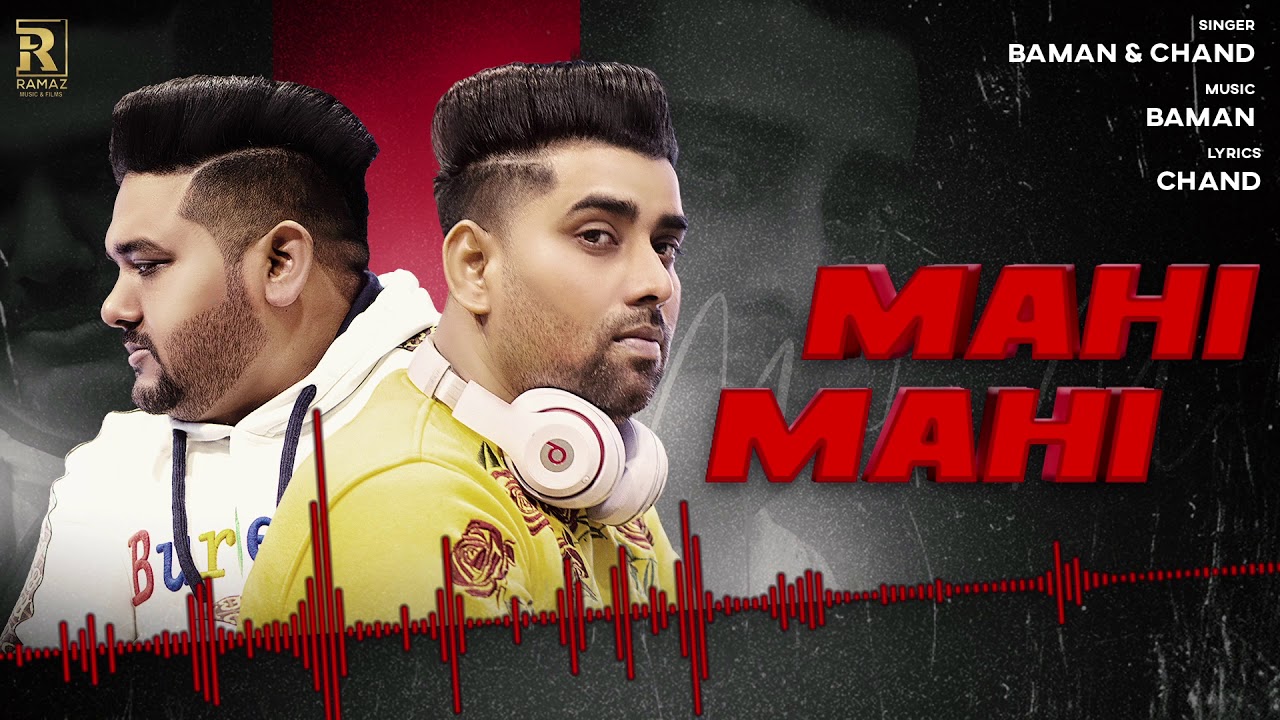 Mahi Mahi | Baman, Chand | Latest Punjabi Songs 2020 | Ramaz Music