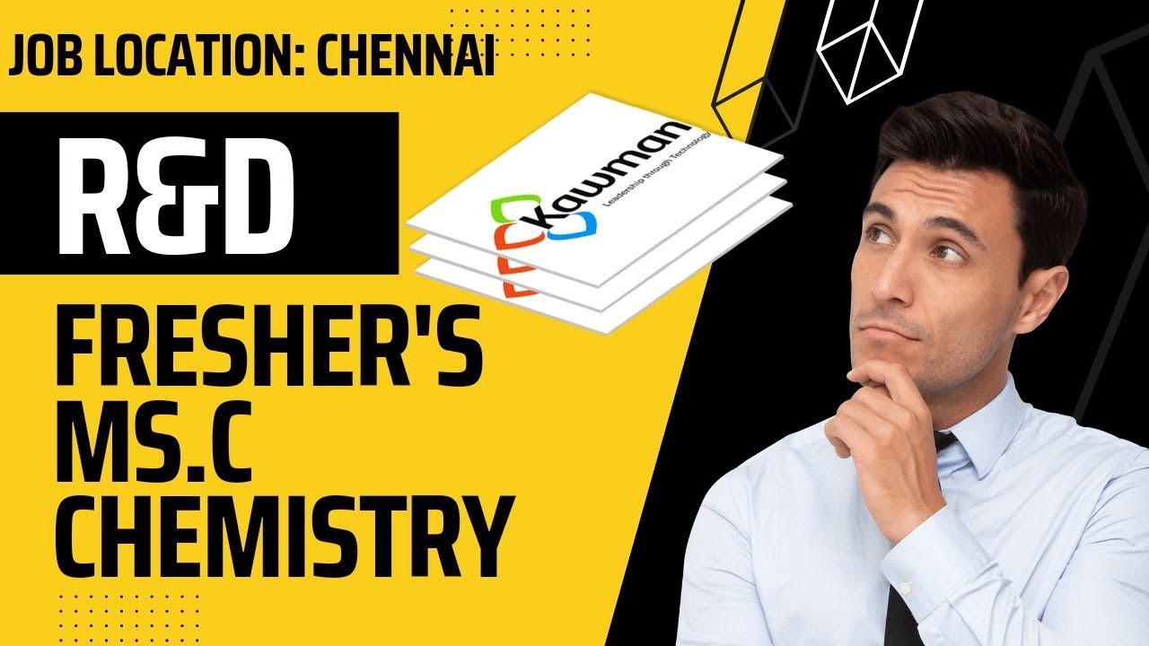 Freshers & Experience QC,R&D-Chemist/Trainee Chemist/ Group Leader Openings At Kawman