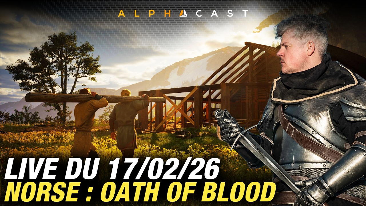 VOD ► SORTIE DE NORSE : OATH OF BLOOD, ON DÉCOUVRE ÇA ! - Live du 17/02/2026