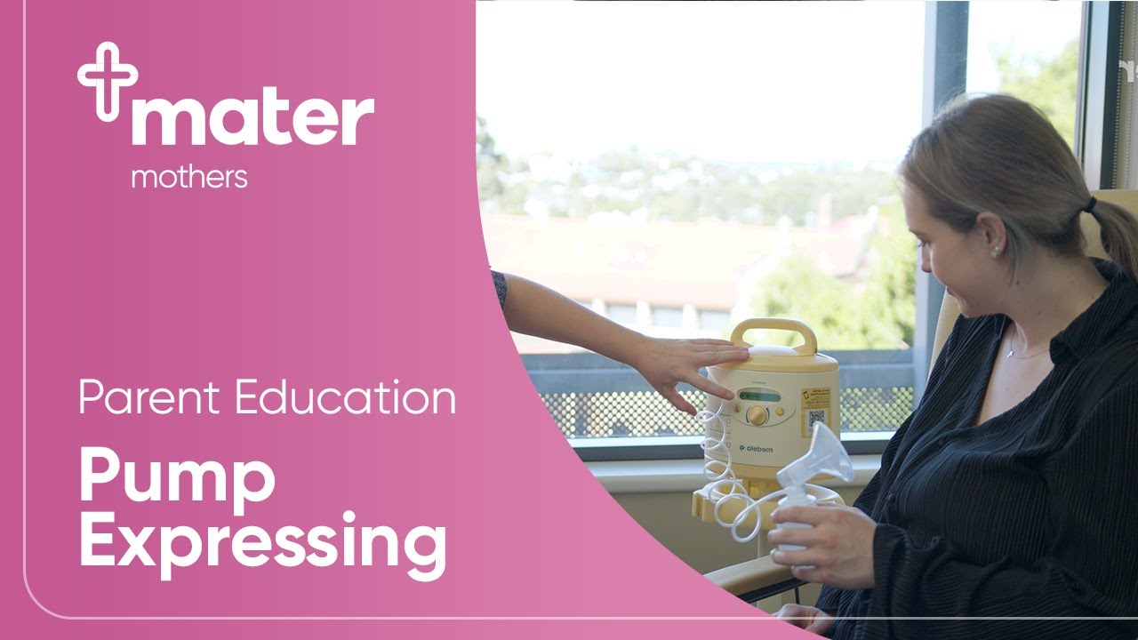 Breastfeeding | Pump Expressing | Parent Education | Mater Mothers