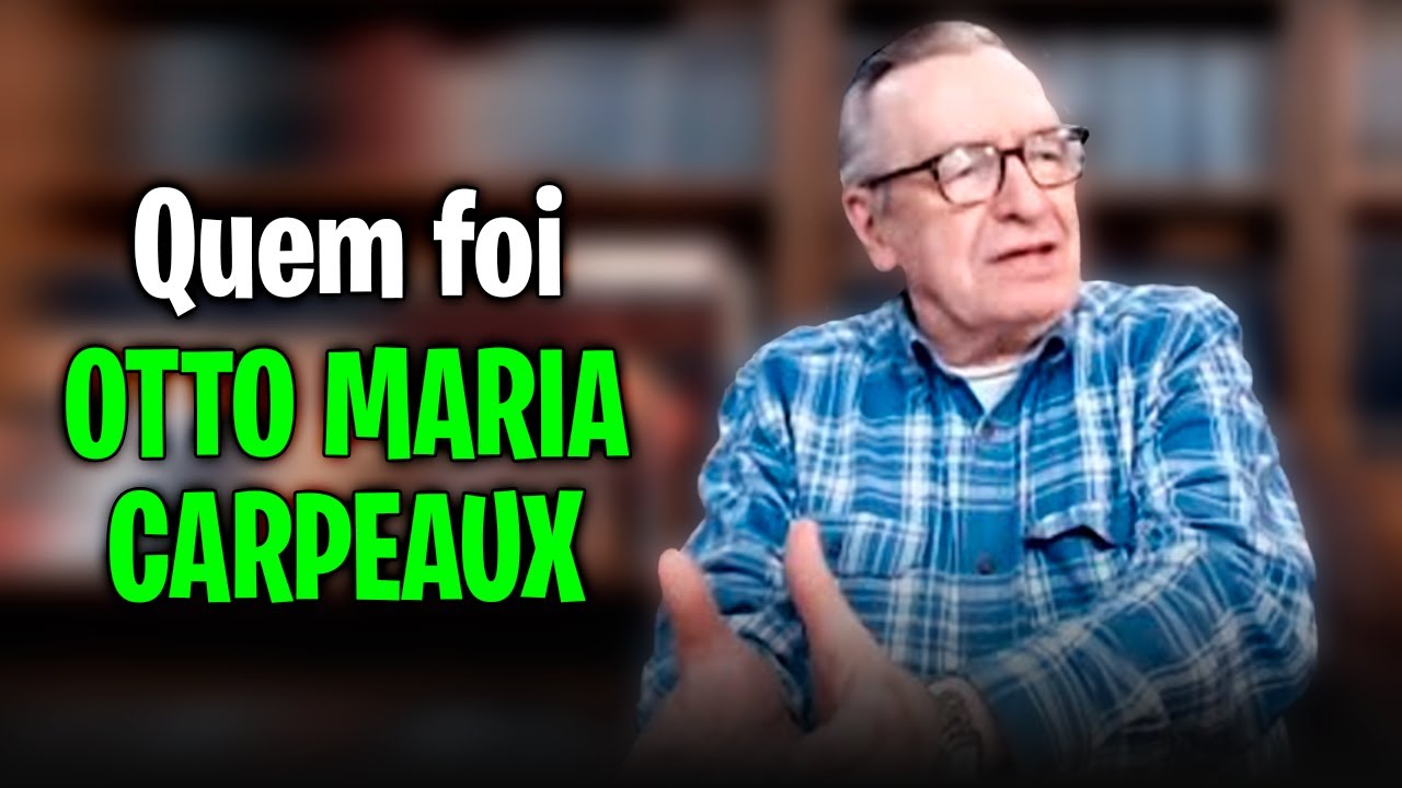 Quem foi Otto Maria Carpeaux? - Olavo de Carvalho