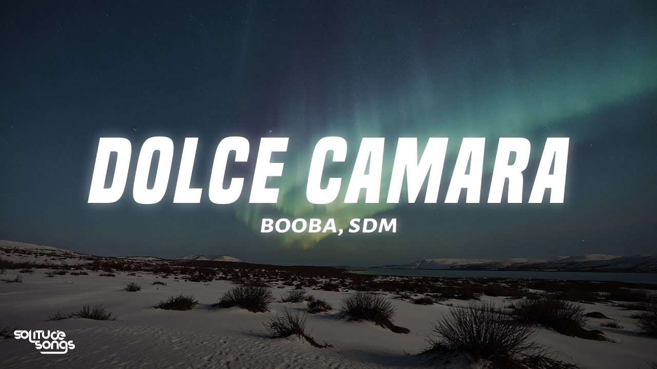 Booba, SDM - Dolce Camara (Lyrics)