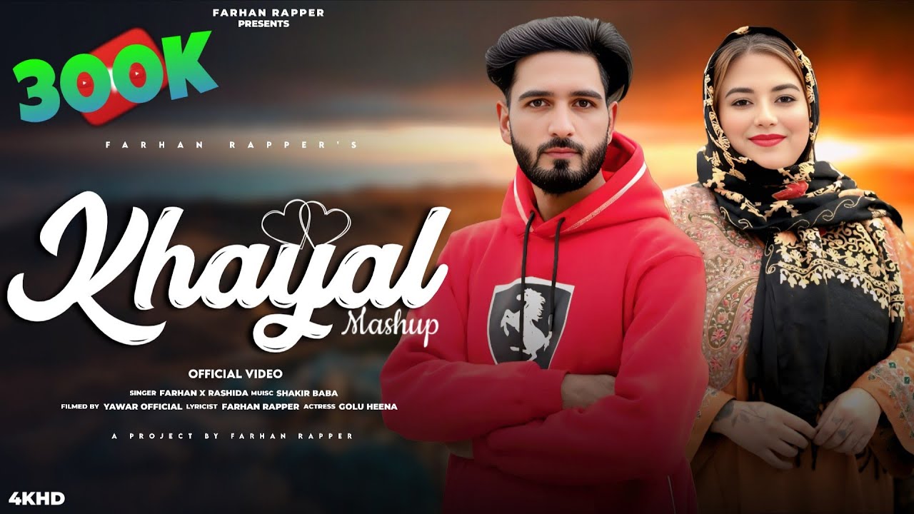 Khayal Mashup - New Kashmiri Superhit Song |Farhan Rapper |Shakir Baba| Yawar Official | Broken Song