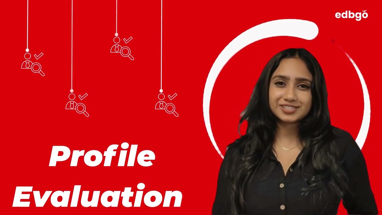 Profile evaluation - you're first step to studying abroad