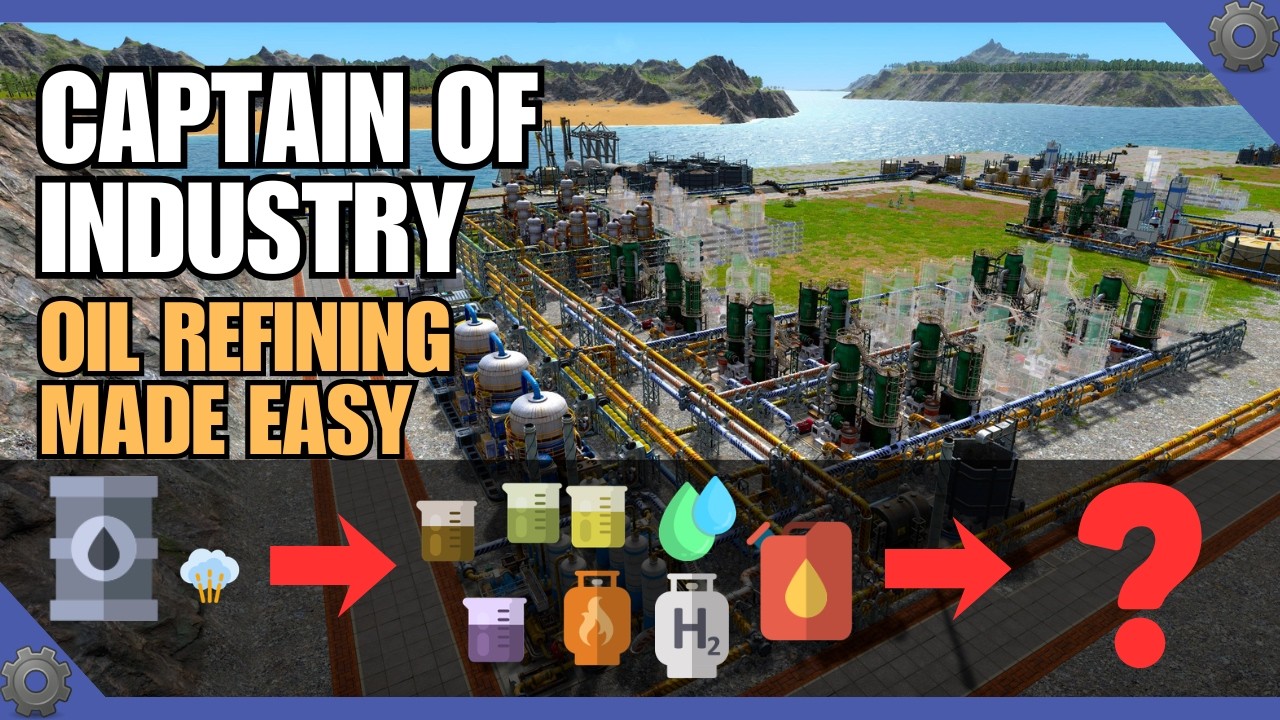 Captain of Industry Update 4 - Oil Processing Made Easy