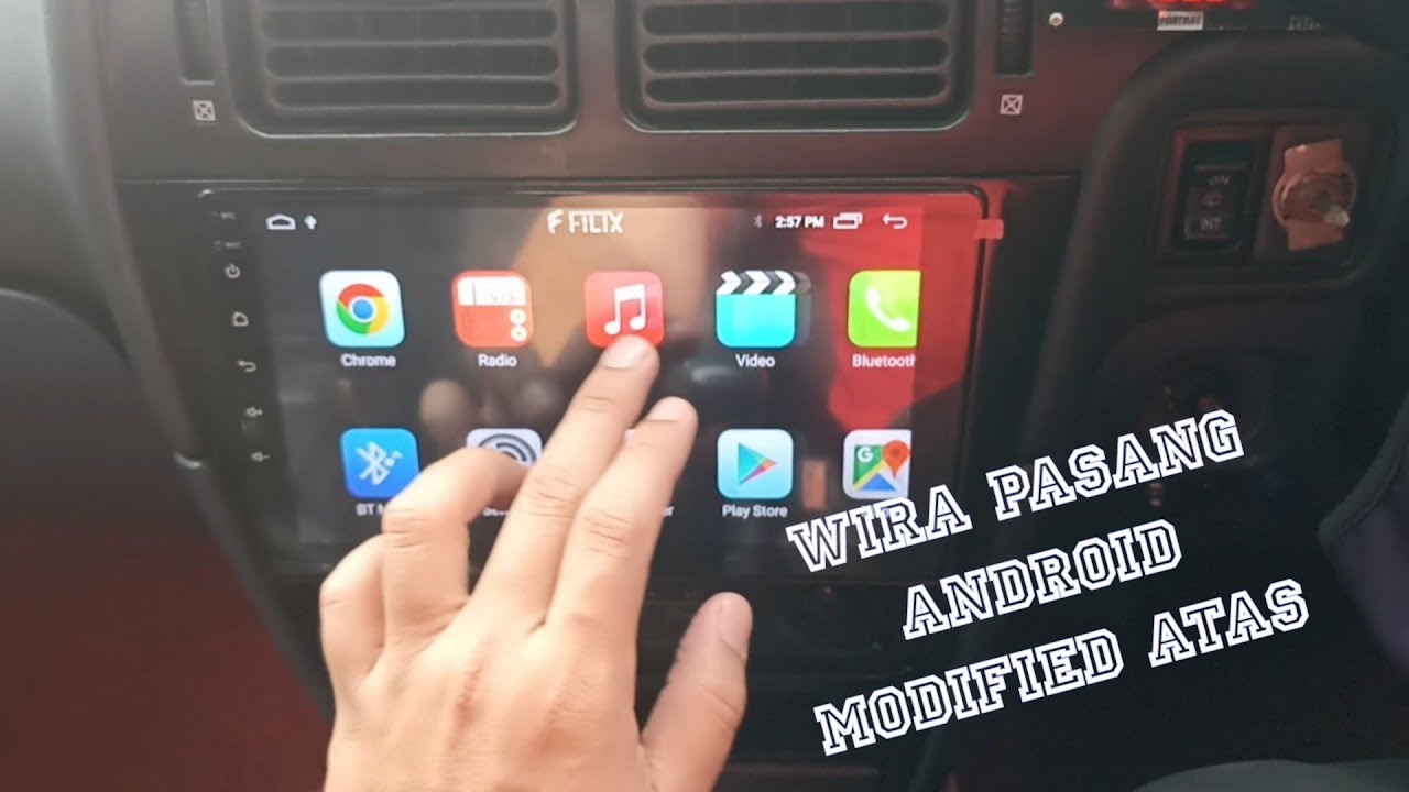 Modified Proton Wira Android Player Naik Atas