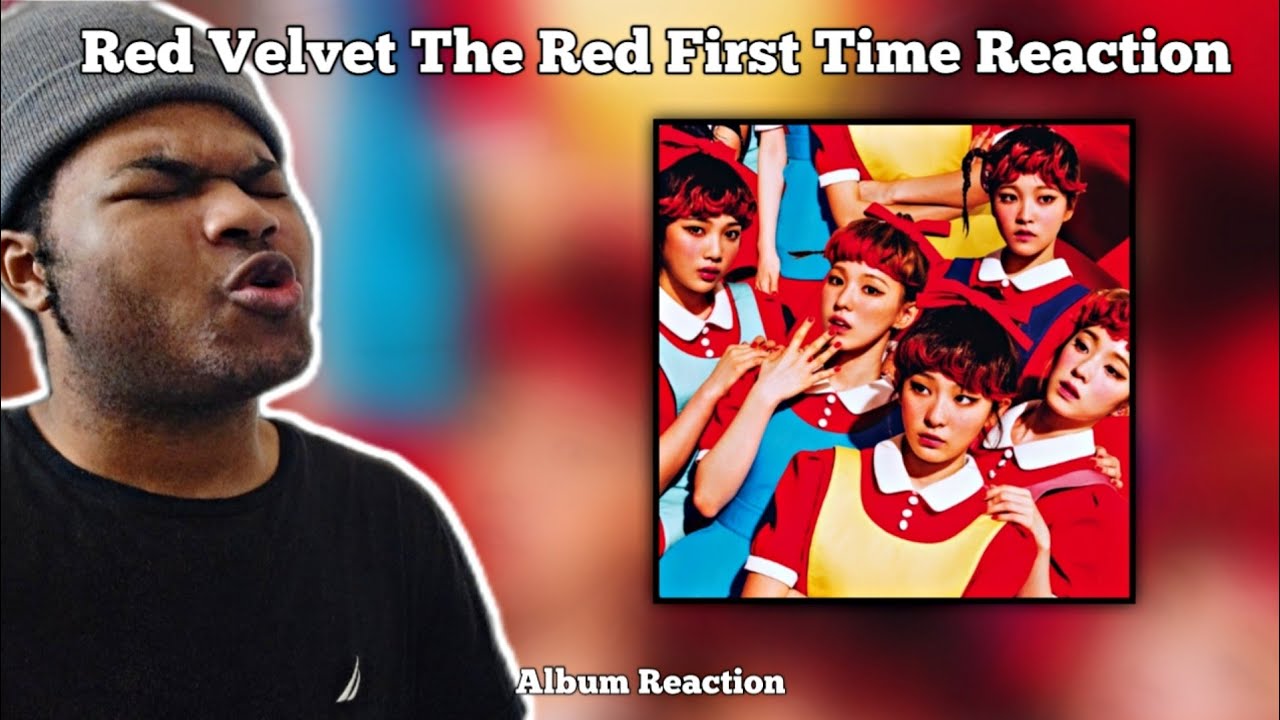 REACTING TO Red Velvet The Red Album FOR THE FIRST TIME!!