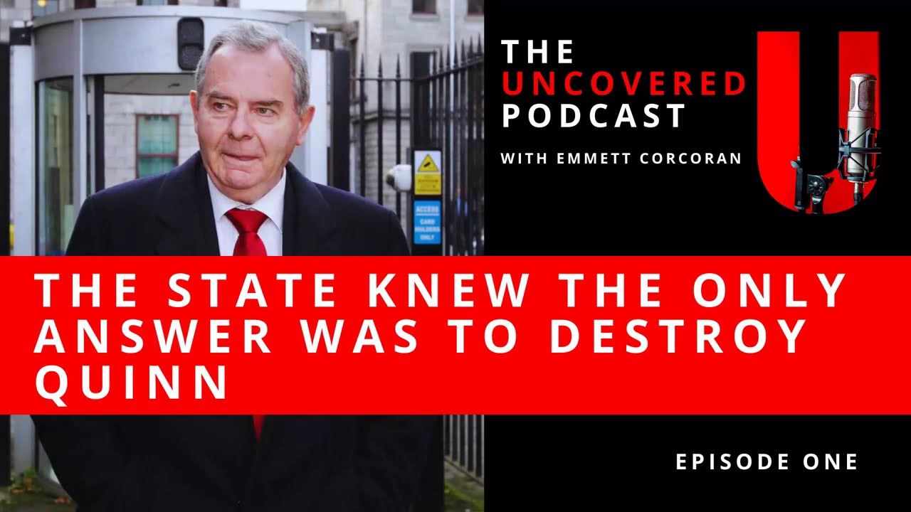 Episode 1: Seán Quinn and the collapse of the Quinn Group