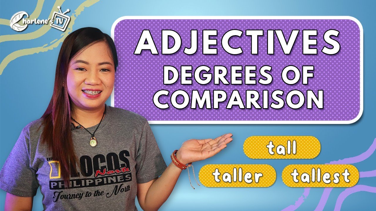 Adjectives | Charlene's TV | Degrees of Comparison and Types of Adjectives