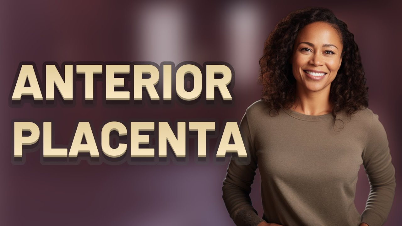 How Does an Anterior Placenta Affect Baby Movement Monitoring?