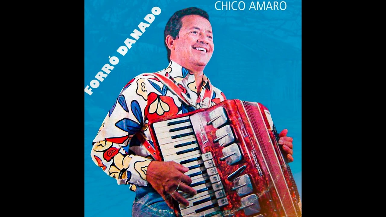 FORRO DANADO - CHICO AMARO - LP