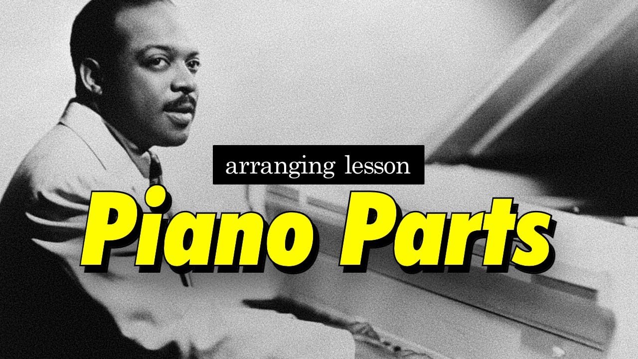 How to write jazz piano parts - Big Band Arranging SECRETS REVEALED