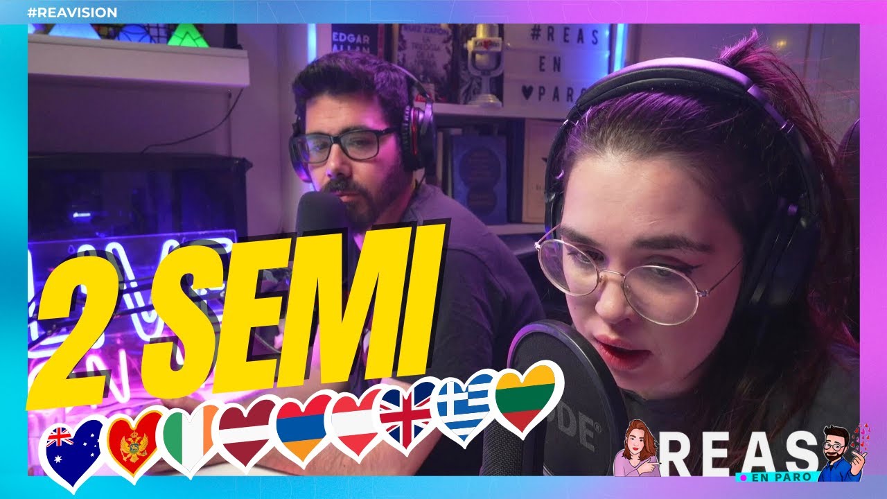 SEMI 2 PARTE 1 EUROVISIÓN 2025 | Reacción-análisis técnico #reavision 🇦🇺 🇲🇪 🇮🇪 🇱🇻 🇦🇲 🇦🇹 🇬🇧 🇬🇷 🇱🇹