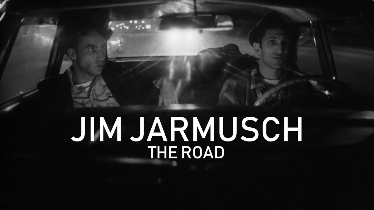 JIM JARMUSCH &ndash; THE ROAD
