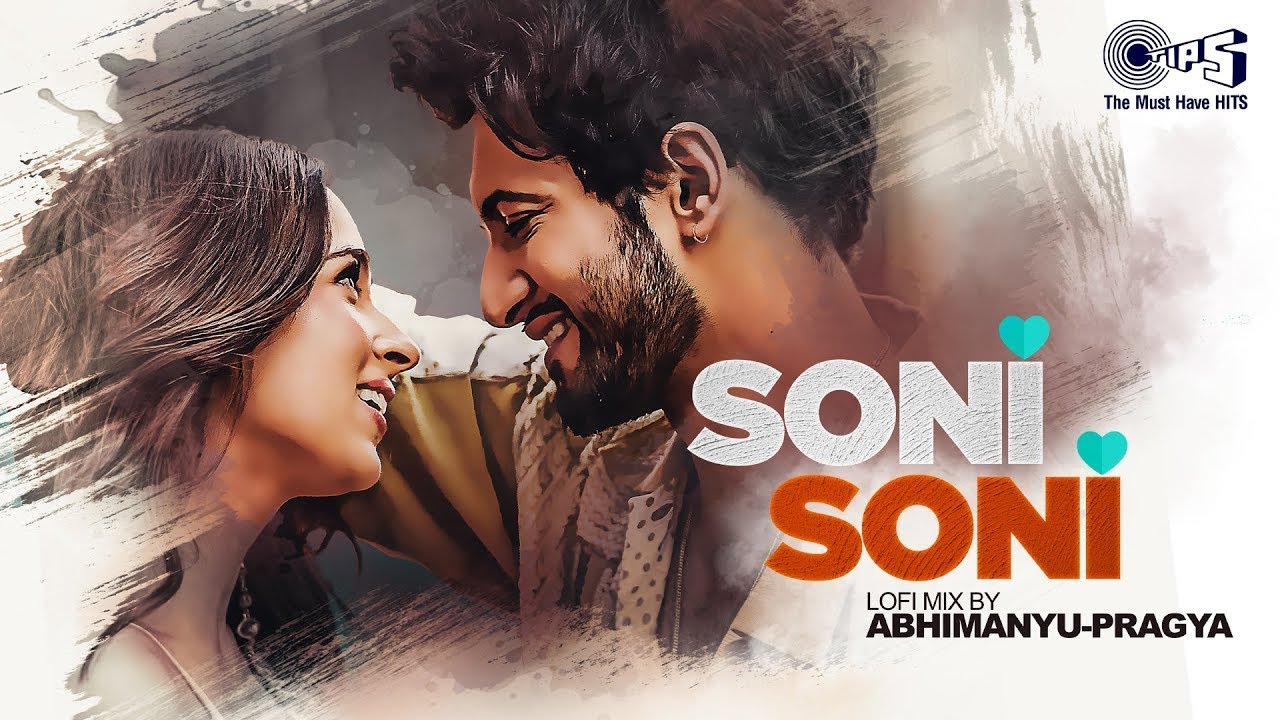 Soni Soni - Lofi Mix | Ishq Vishk Rebound | Rohit Saraf, Pashmina | ‪Latest Bollywood Lofi Song