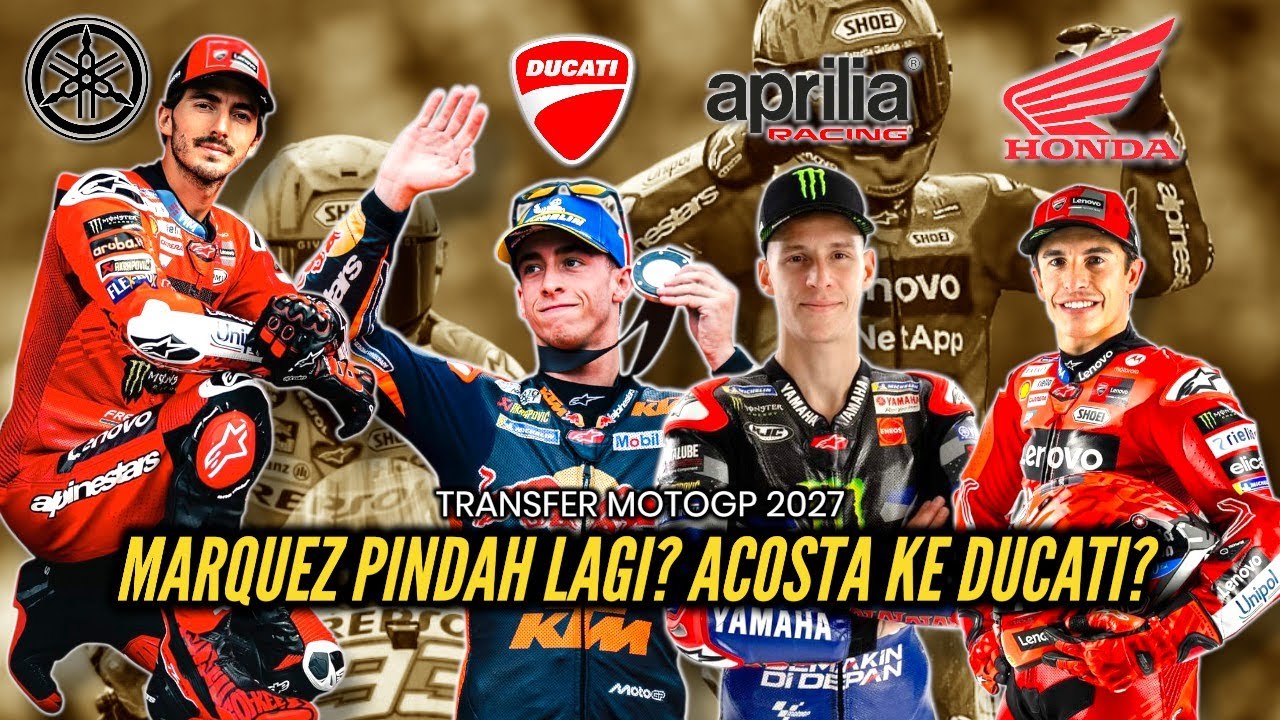 MOTOGP 2027 : Kiamat atau Awal Baru? Prediksi Bursa Transfer Paling Panas! 