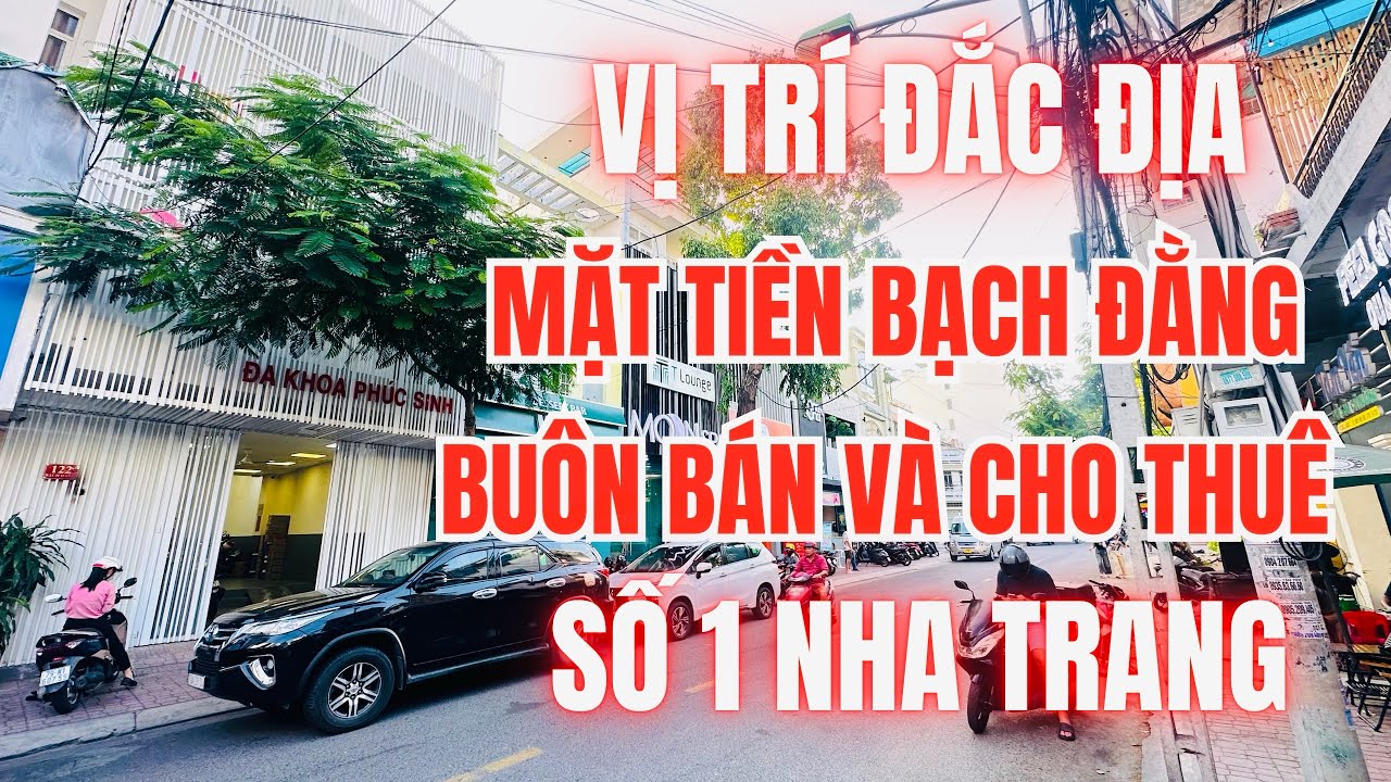 Bán Nhà Khu Bàn Cờ Nha Trang . Mặt tiền Bạch Đằng , buôn bán và cho thuê số 1 Nha Trang .