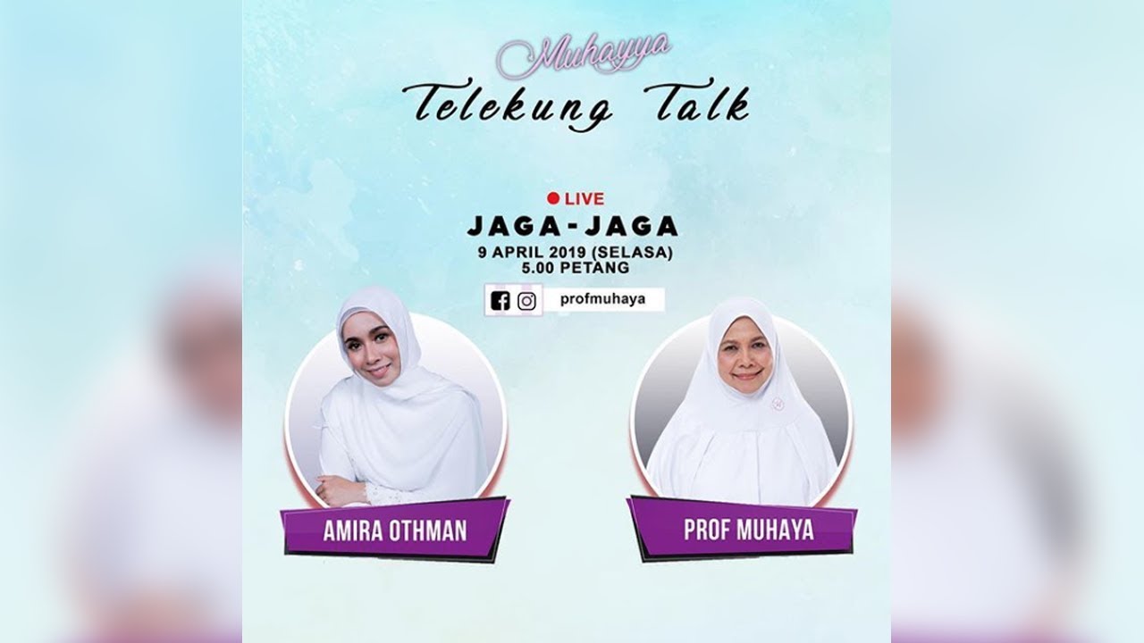 "JAGA-JAGA" TELEKUNG TALK BERSAMA AMIRA OTHMAN [9 APRIL 2019] - PROF MUHAYA 2019