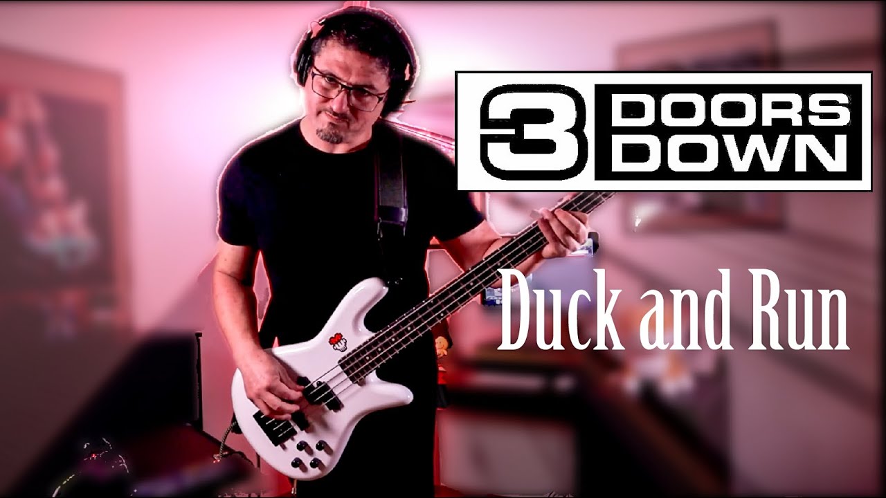 3 Doors Down - Duck and Run Bass Cover