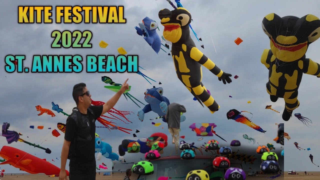 KITE FESTIVAL 2022 ST ANNES BEACH UK 4K LATEST