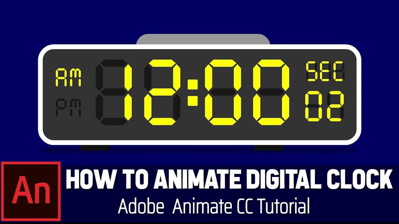 How to Animate Digital Clock in Adobe Animate| Adobe Animate CC Tutorial