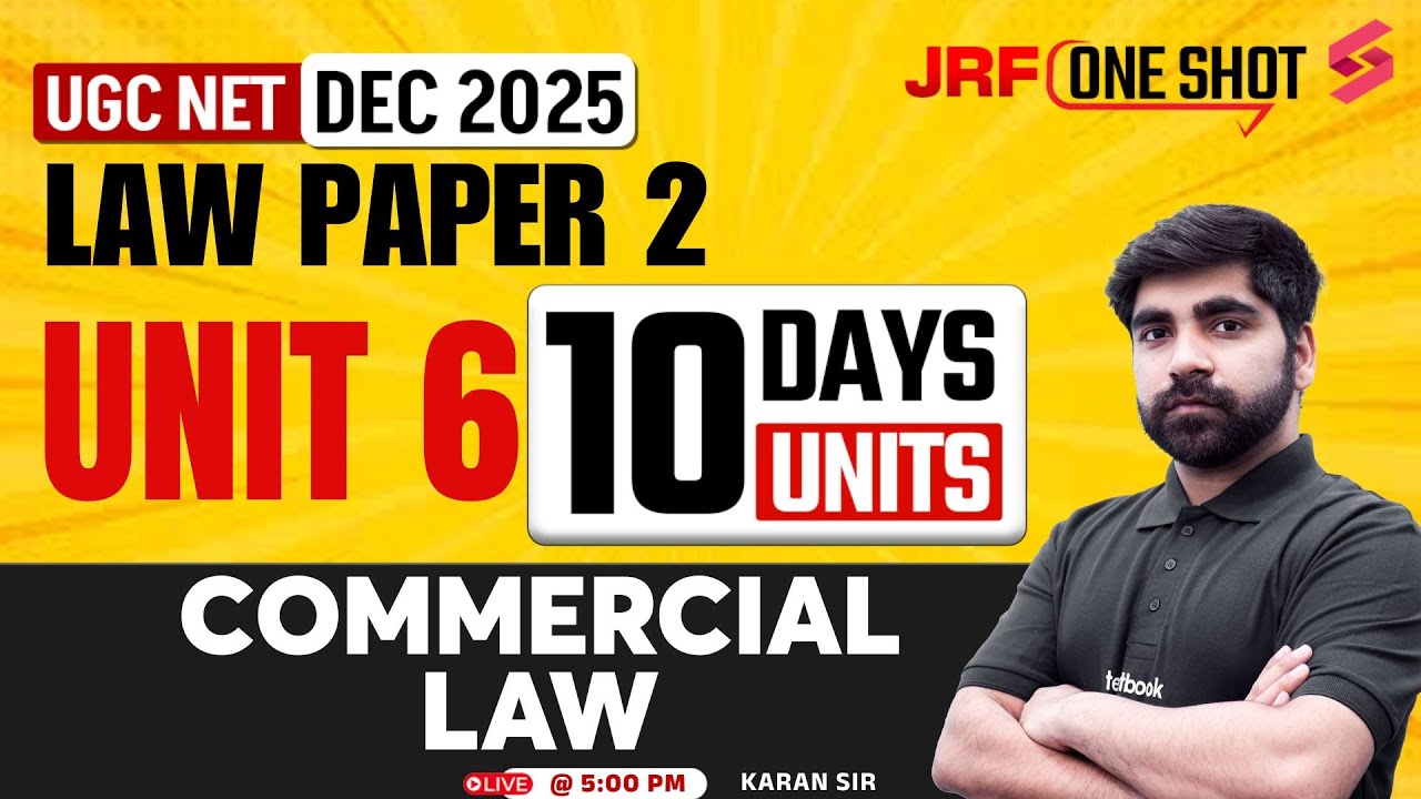 UGC NET Law Unit 6 | Commercial Law UGC NET | UGC NET Law Paper 2 By Karan Sir